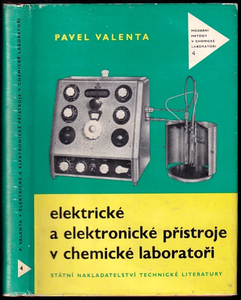 Elektrické a elektronické přístroje v chemické laboratoři (Pavel Valenta, 1961)