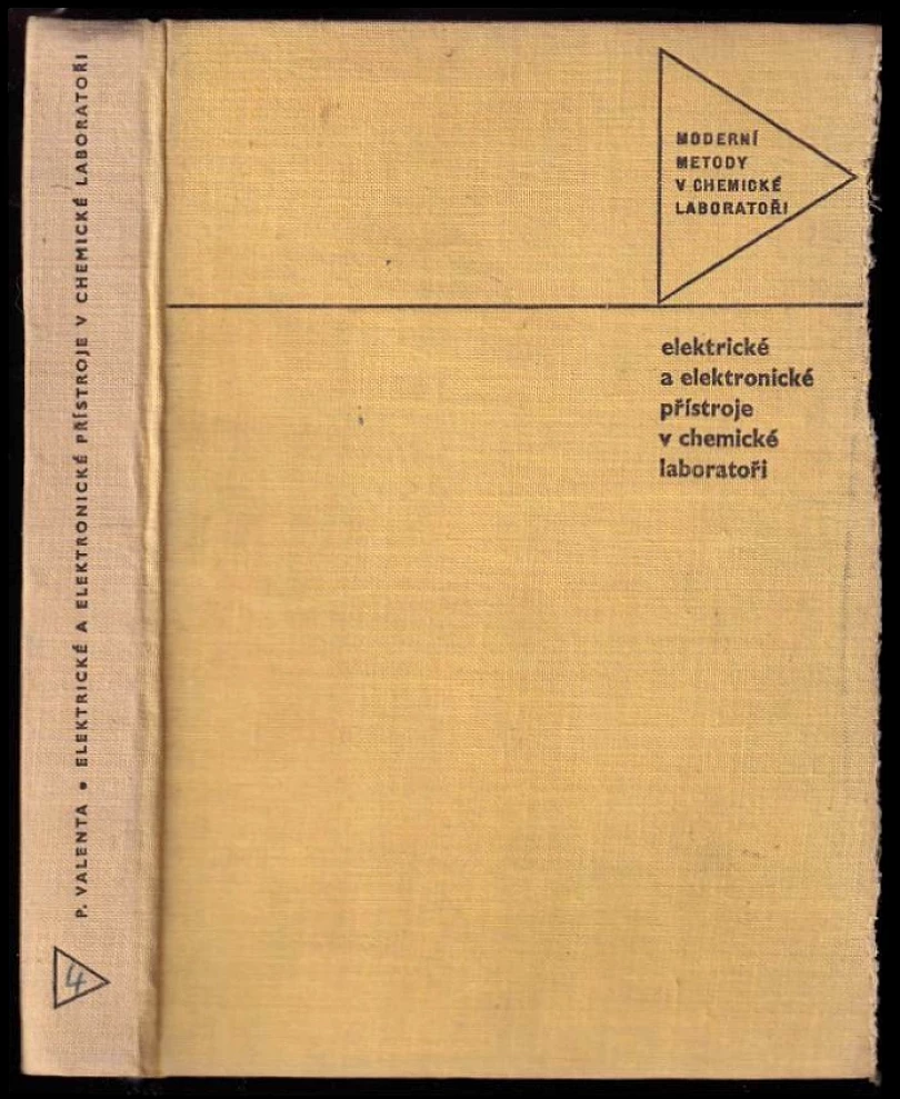 Elektrické a elektronické přístroje v chemické laboratoři (Pavel Valenta, 1971)
