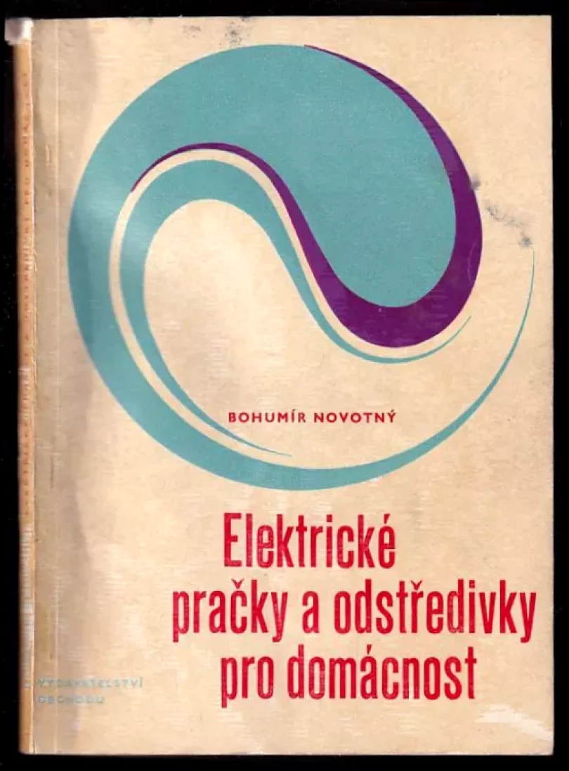 Elektrické pračky a odstředivky pro domácnost (Bohumír Novotný, 1964)