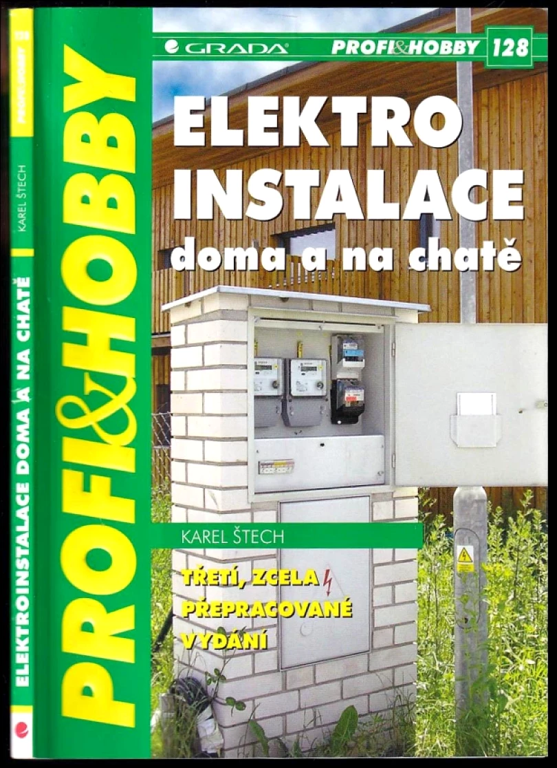 Levně Elektroinstalace doma a na chatě (Karel Štech, 2008)