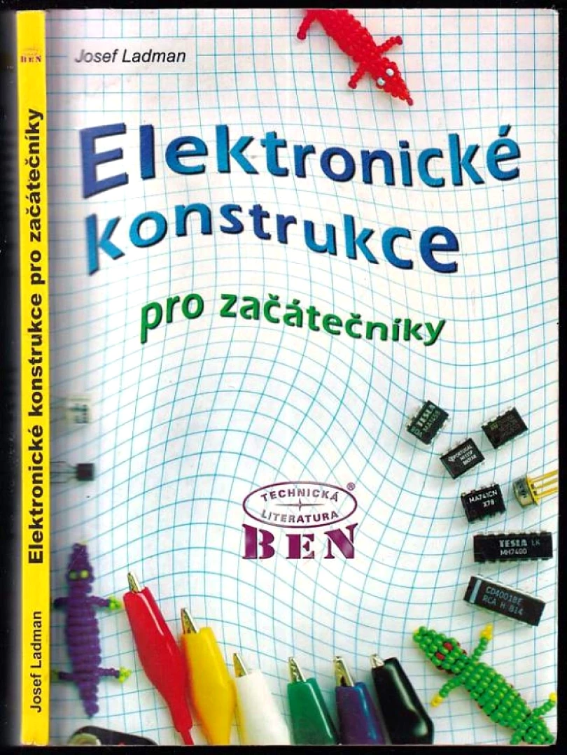 Elektronické konstrukce pro začátečníky (Josef Ladman, 2001)