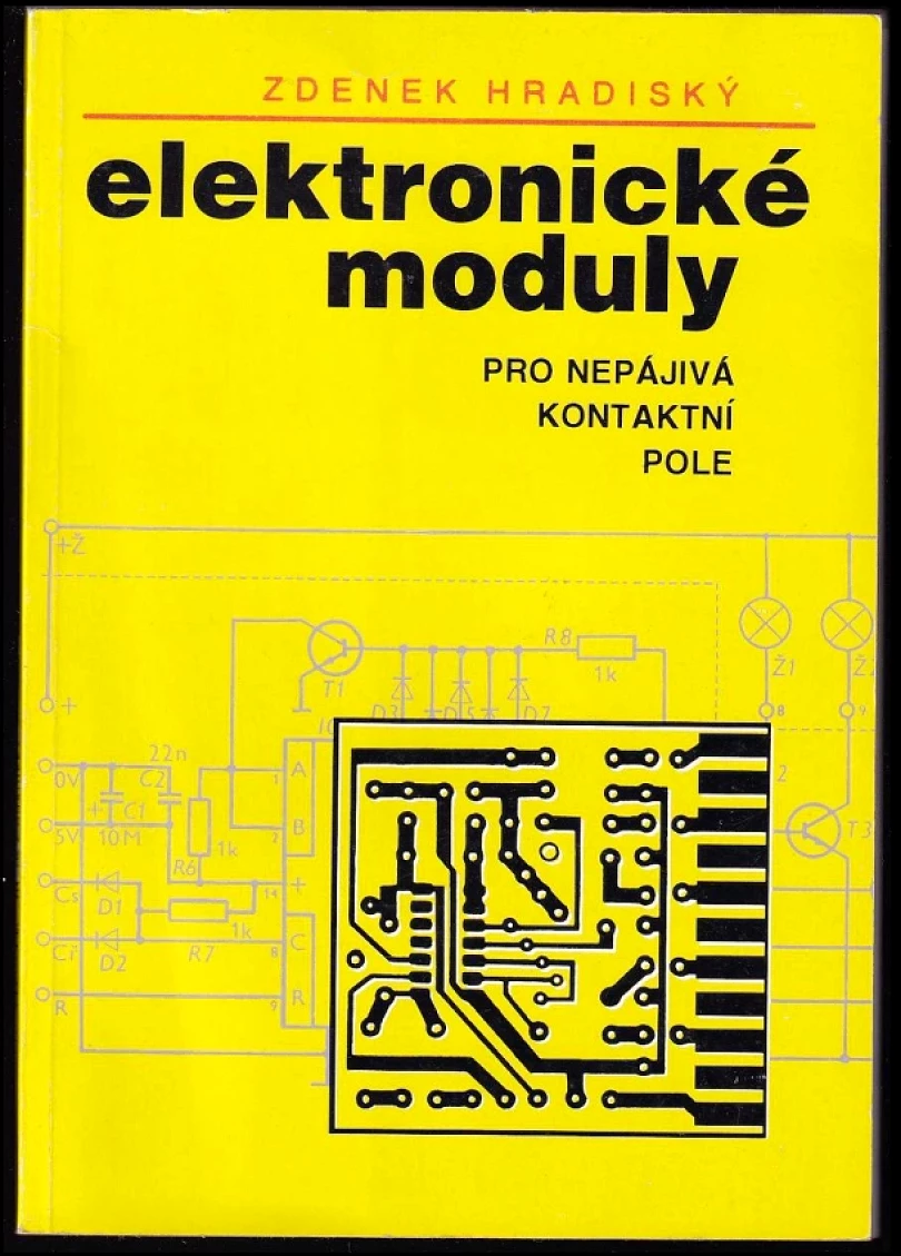 Elektronické moduly pro nepájivá kontaktní pole (Zdeněk Hradiský, 1995)