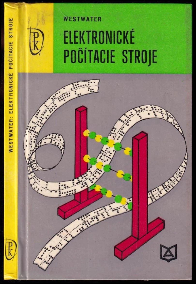 Elektronické počítacie stroje (F. L Westwater, 1968)