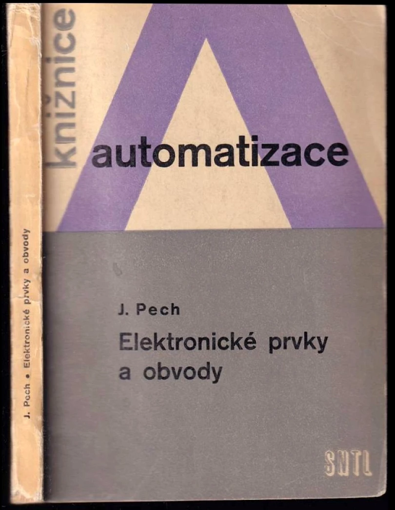 Elektronické prvky a obvody (Jaroslav Pech, 1963)