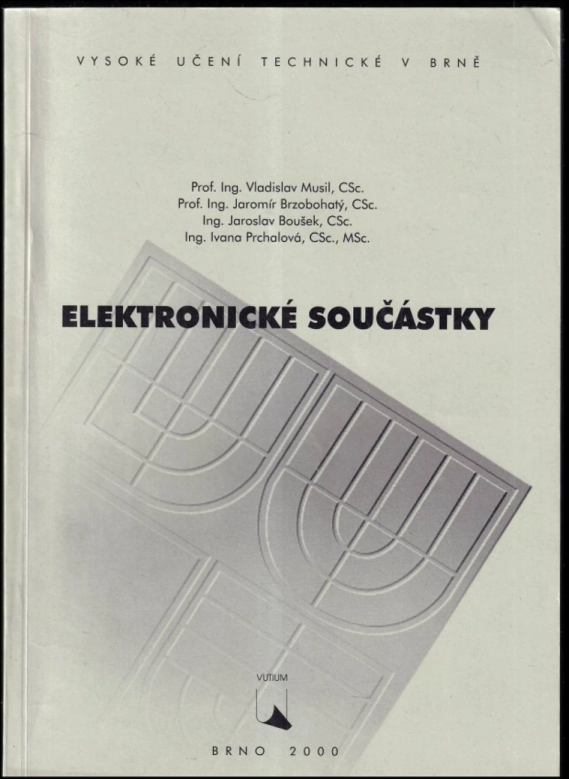 Elektronické součástky (Vladislav Musil, 2000)