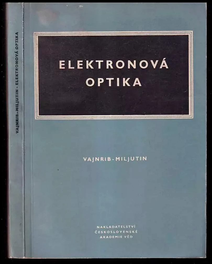 Elektronová optika (E. A Vajnrib, 1956)