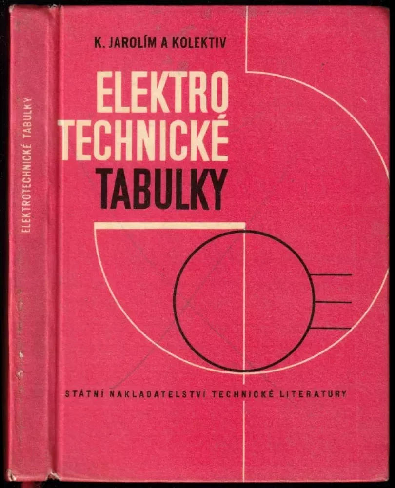 Levně Elektrotechnické tabulky (Karel Jarolím, 1965)