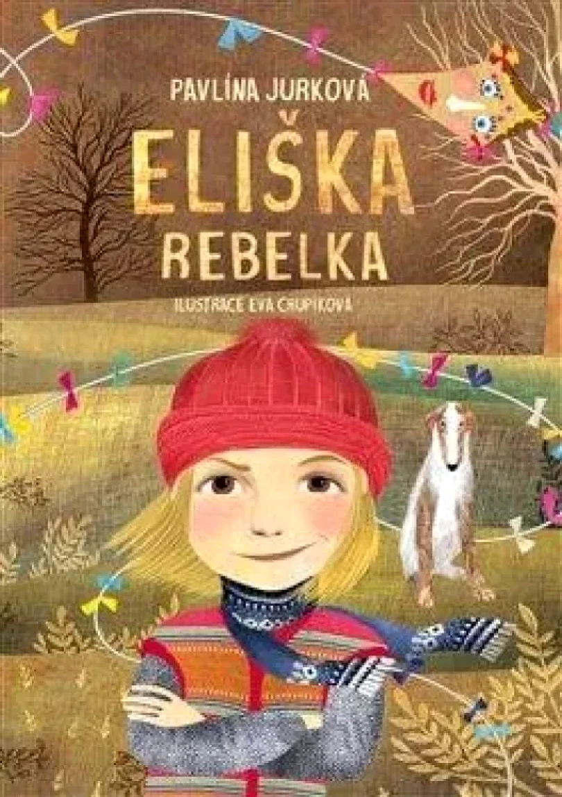 Eliška rebelka (Pavlína Jurková, 2022)