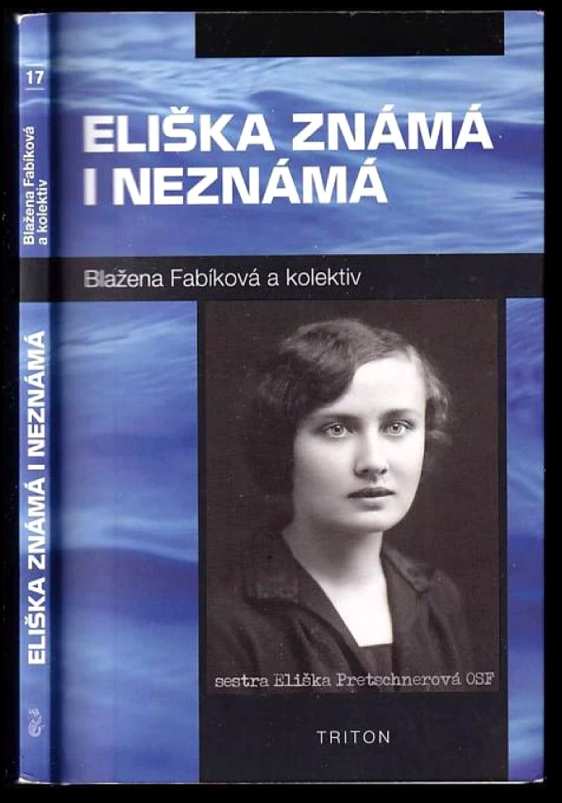 Eliška známá i neznámá (Blažena Fablíková, 2018)