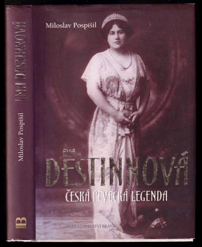 Ema Destinnová (Miloslav Pospíšil, 2008)