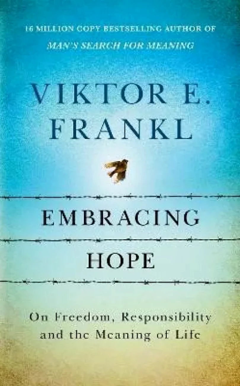 Levně Embracing hope (Viktor Emil Frankl, 2024)