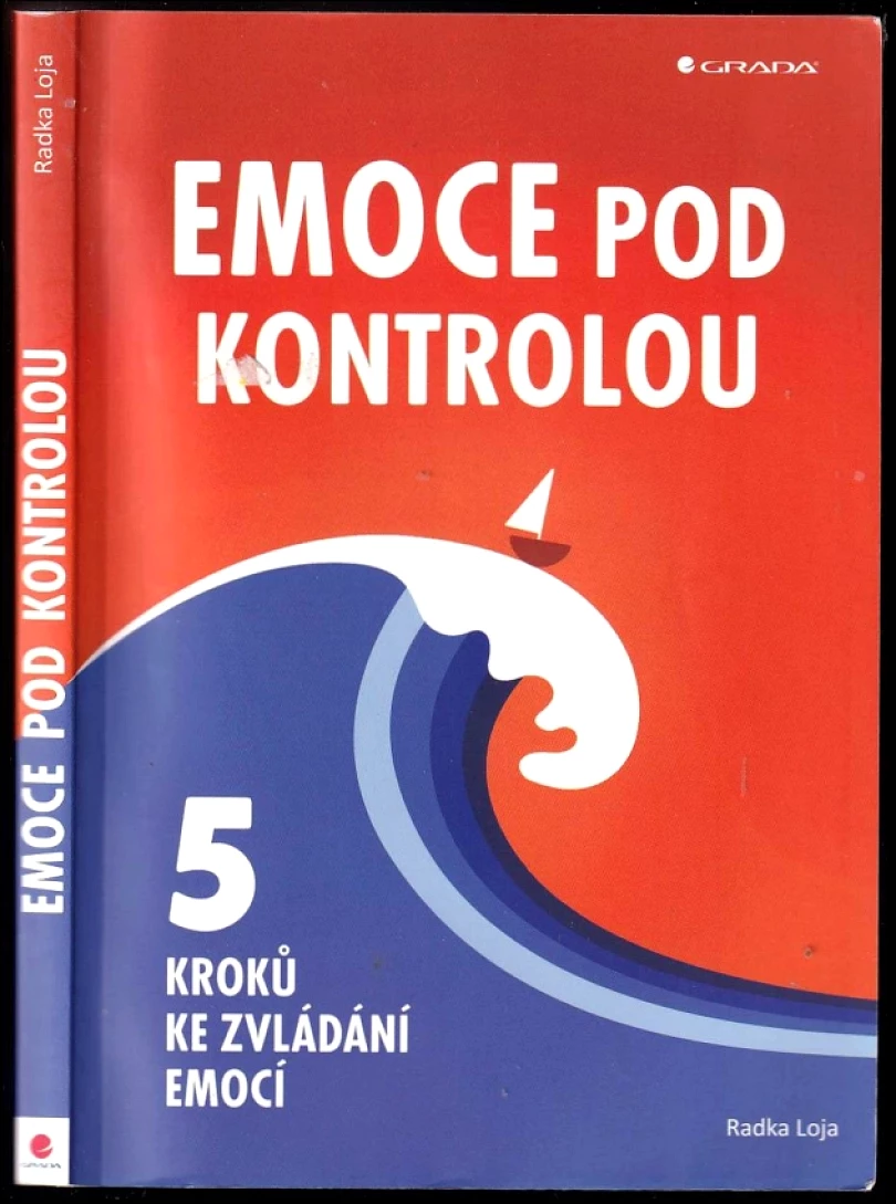 Levně Emoce pod kontrolou (Radka Loja, 2019)