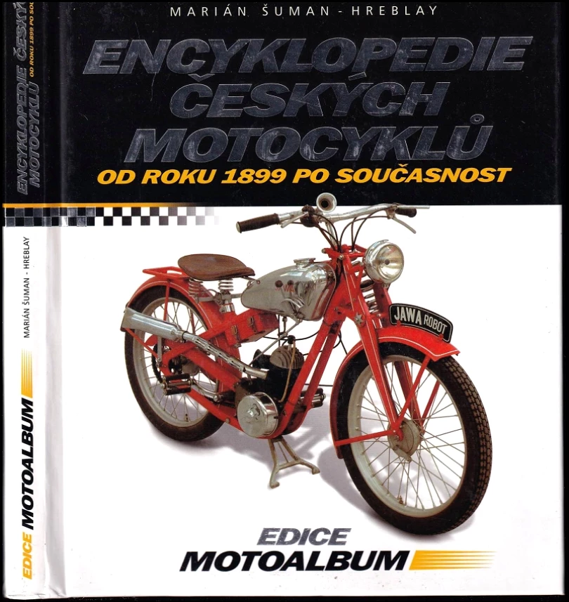 Encyklopedie českých motocyklů (Marián Šuman-Hreblay, 2008)