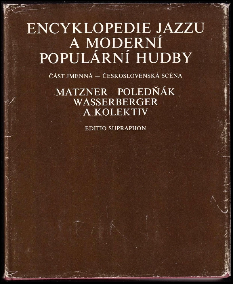 Encyklopedie jazzu a moderní populární hudby (Antonín Matzner, 1990)