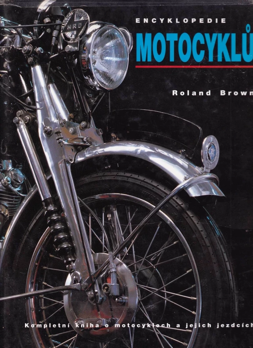 Encyklopedie motocyklů (Roland Brown, 1998)