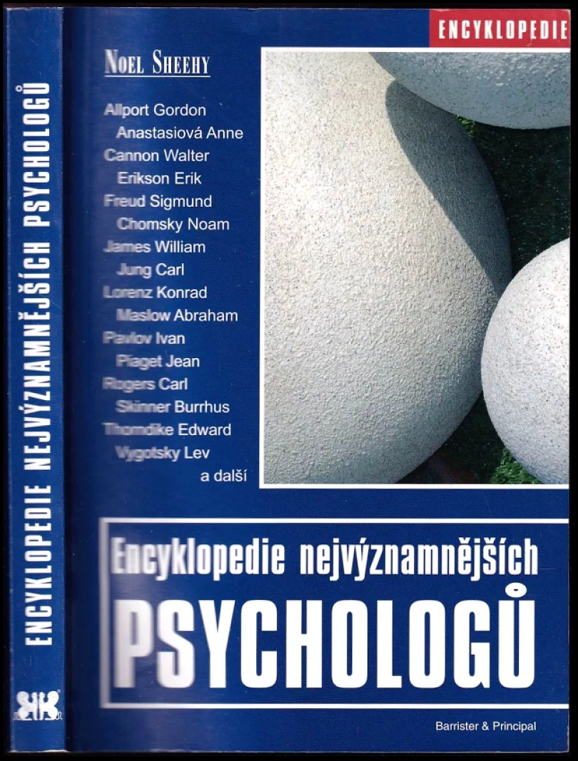 Encyklopedie nejvýznamnějších psychologů (Noel Sheehy, 2005)