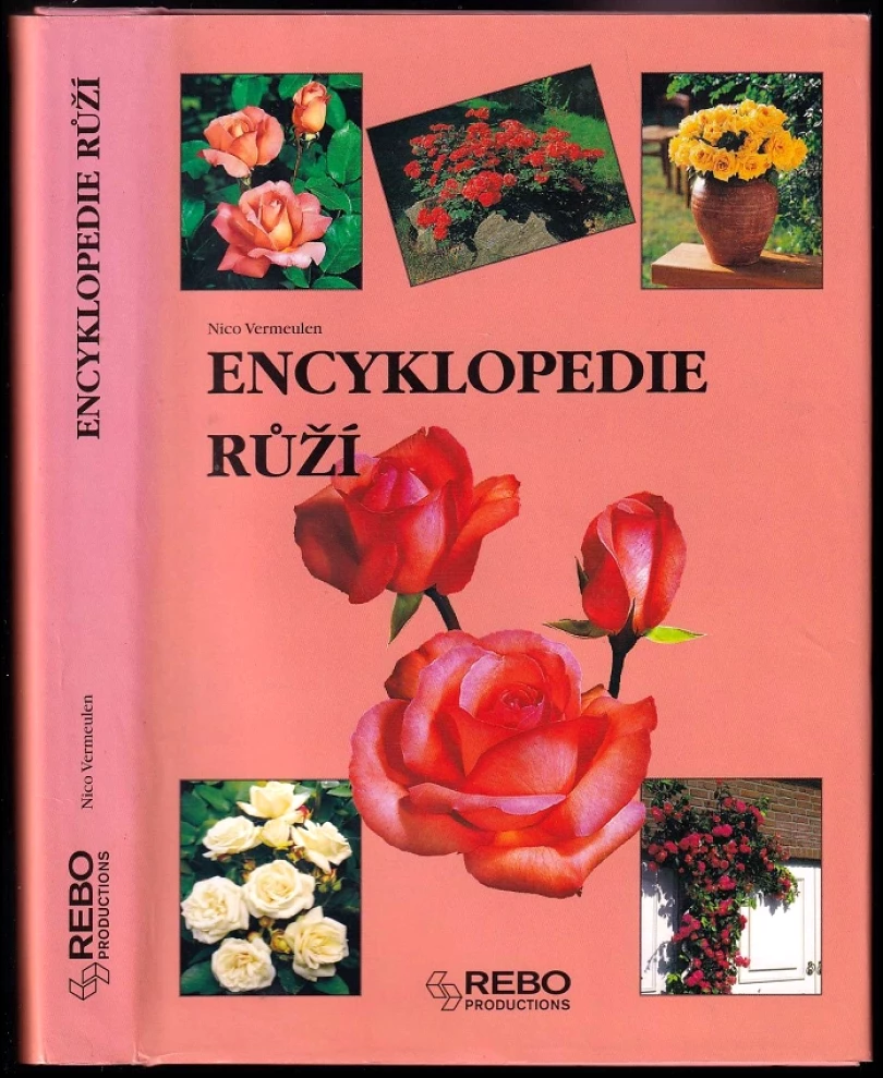 Encyklopedie růží (Nico Vermeulen, 2003)
