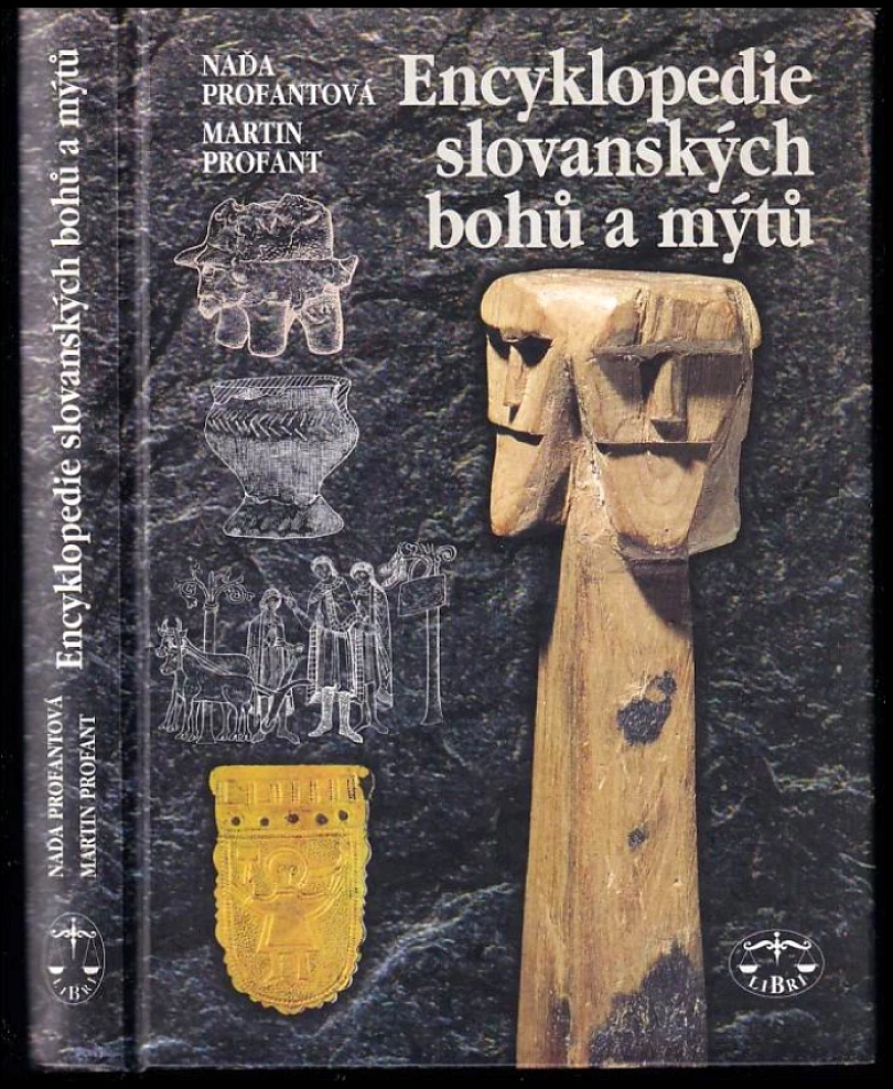 Levně Encyklopedie slovanských bohů a mýtů (Naďa Profantová, 2000)