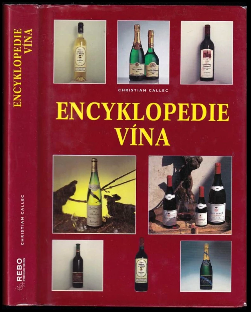Levně Encyklopedie vína (Christian Callec, 2001)