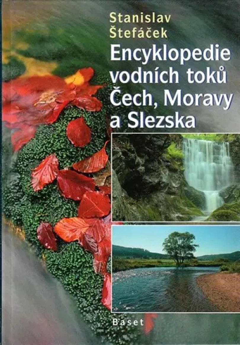 Levně Encyklopedie vodních toků Čech, Moravy a Slezska (Stanislav Štefáček, 2008)