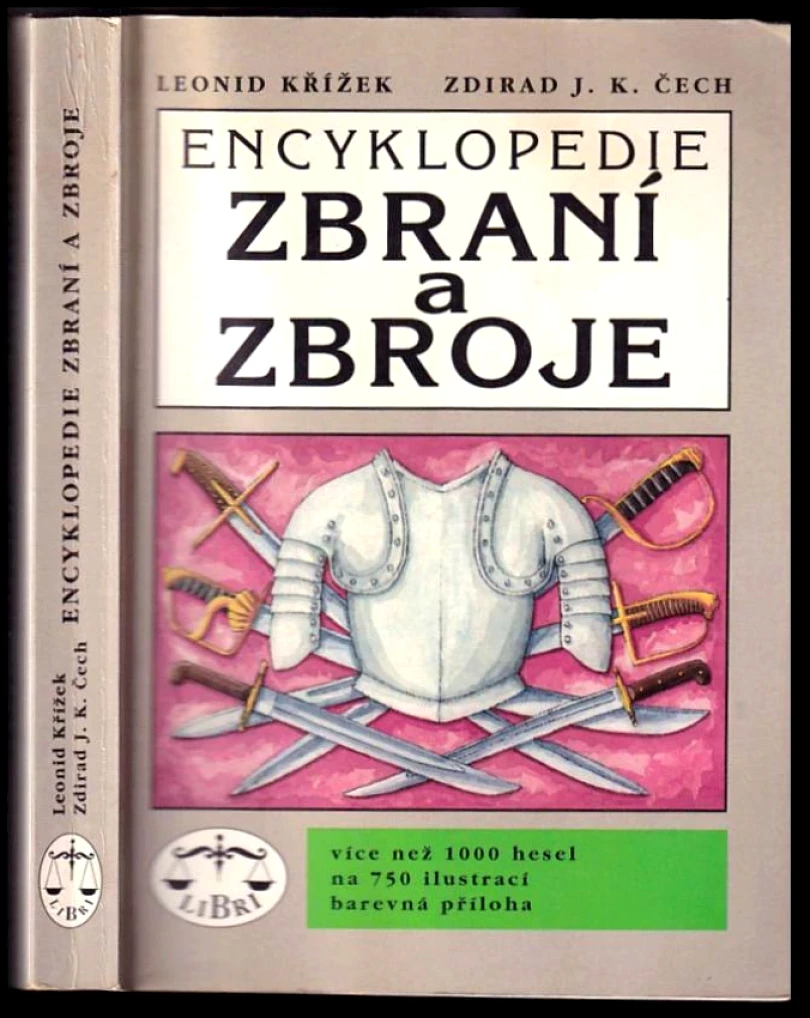 Levně Encyklopedie zbraní a zbroje (Leonid Křížek, 1997)