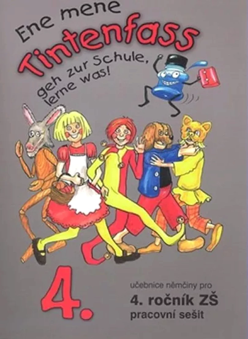 Ene mene Tintenfass geh zur Schule, lerne was! (Miluše Jankásková, 2006)