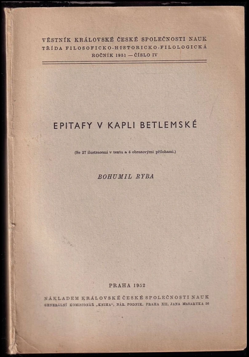 Levně Epitafy v kapli Betlémské DEDIKACE BOHUMIL RYBA (Bohumil Ryba, 1952)