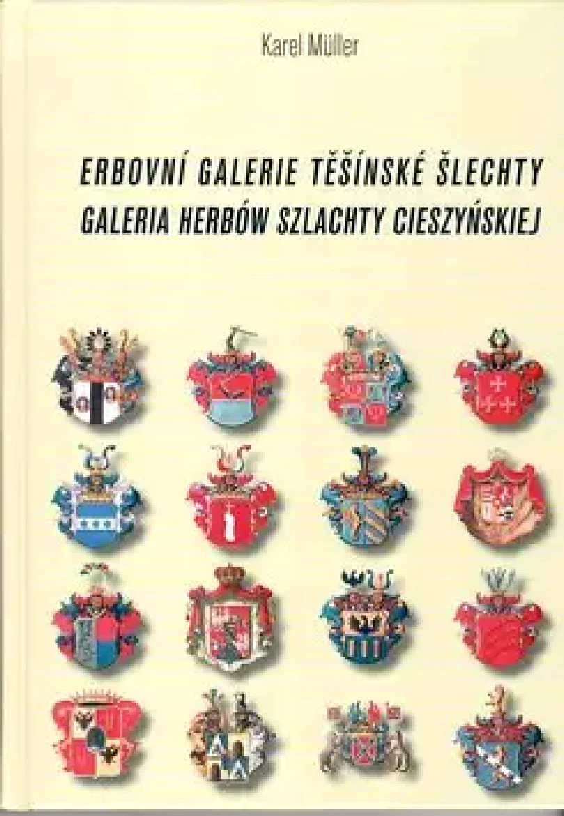 Erbovní galerie těšínské šlechty (Karel Müller, 2008)