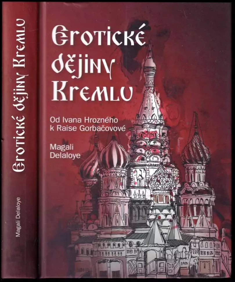 Erotické dějiny Kremlu (Magali Delaloye, 2018)