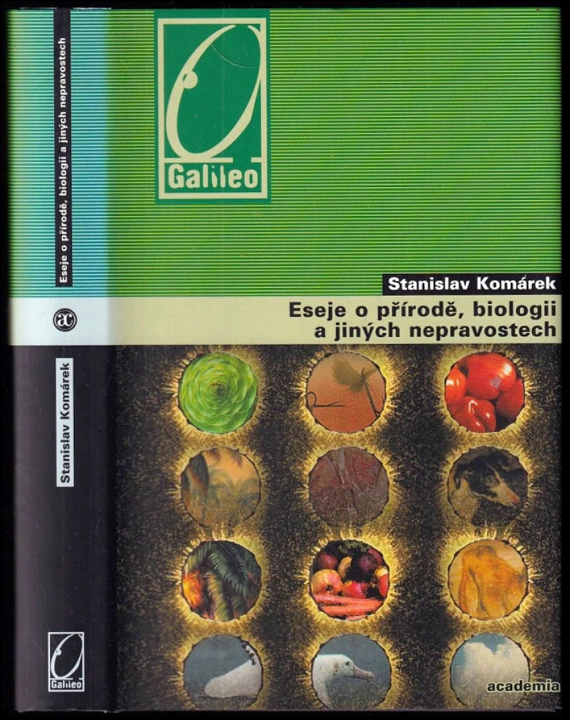 Eseje o přírodě, biologii a jiných nepravostech (Stanislav Komárek, 2011)