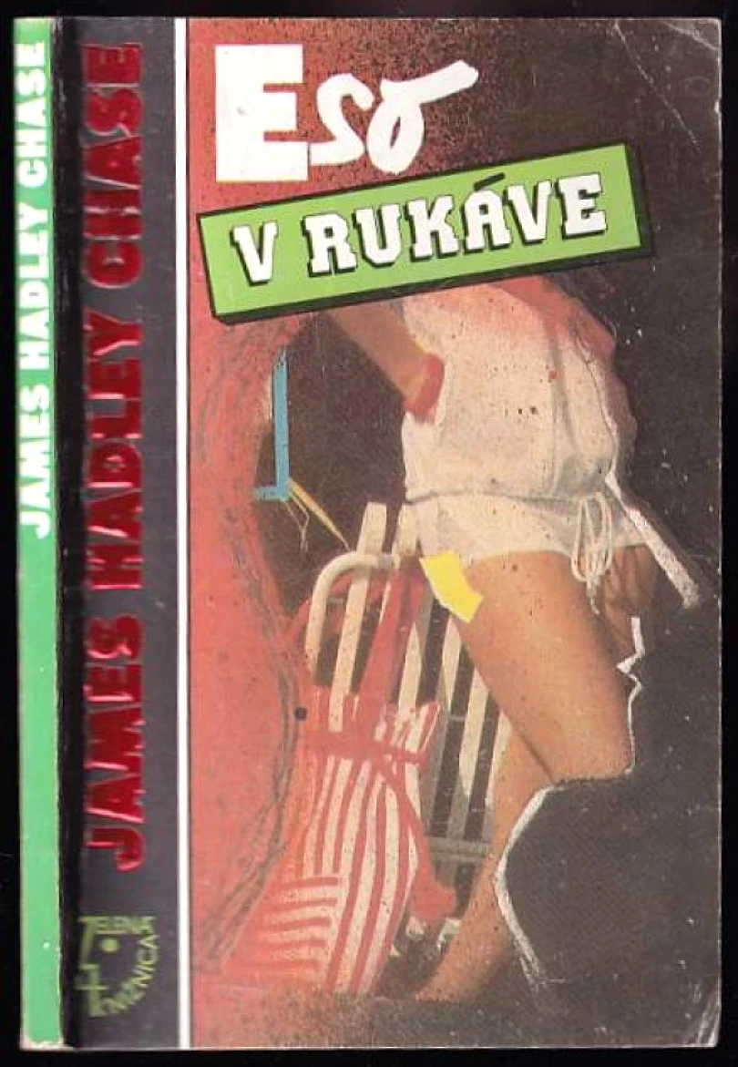 Levně Eso v rukáve (James Hadley Chase, 1992)