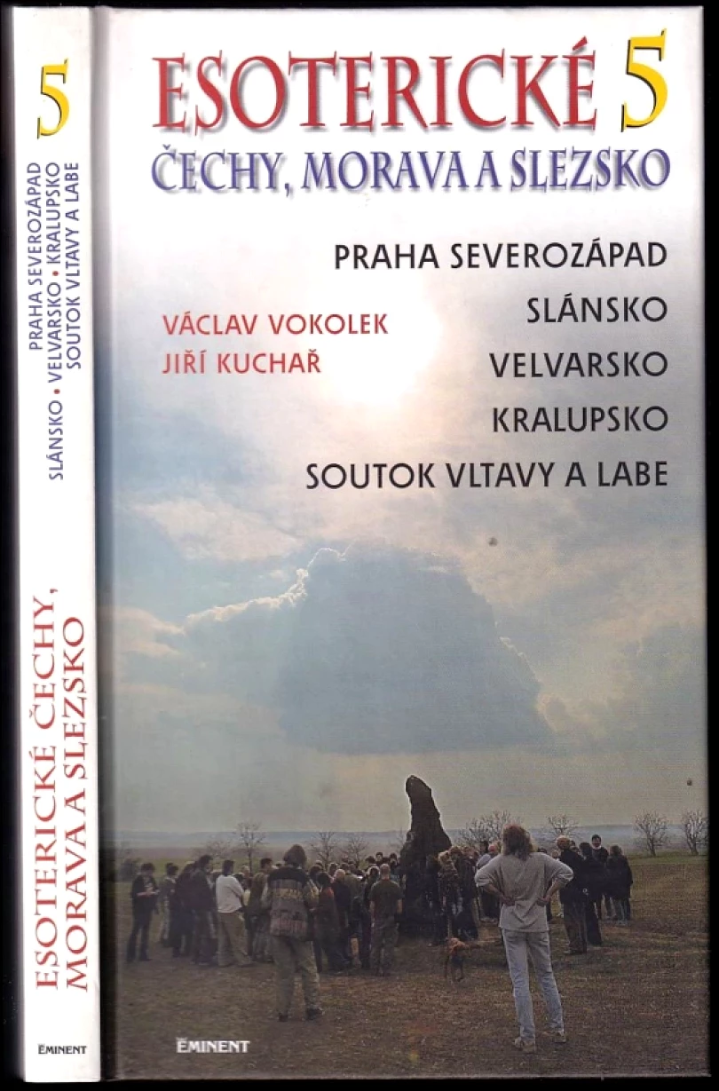 Esoterické Čechy, Morava a Slezsko (Václav Vokolek, 2006)
