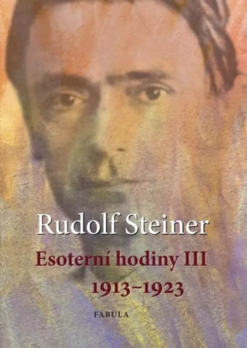 Levně Esoterní hodiny III (Rudolf Steiner, 2017)