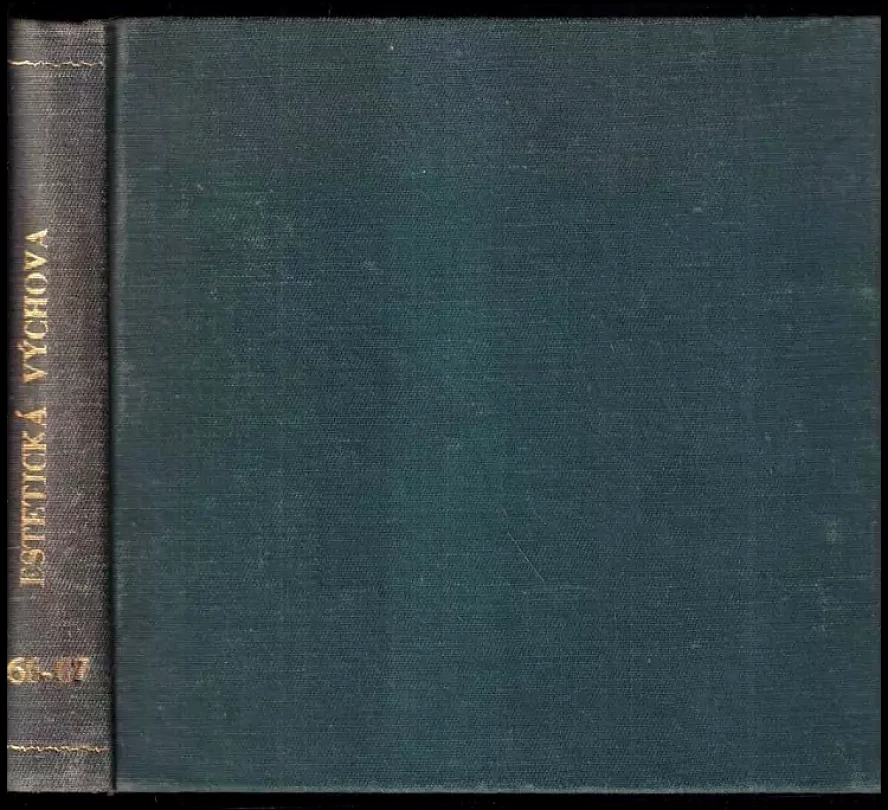 Levně Estetická výchova - ročník 9. a 10. - 1966 - 1967 (František Holešovský, 1966)
