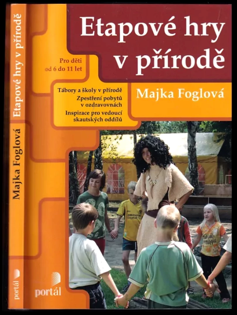 Etapové hry v přírodě (Majka Foglová, 2008)