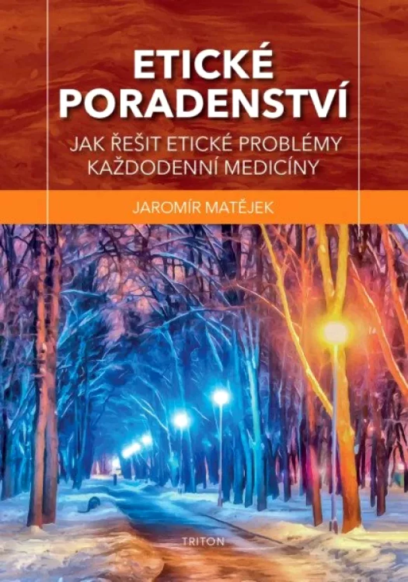 Levně Etické poradenství (Jaromír Matějek, 2021)