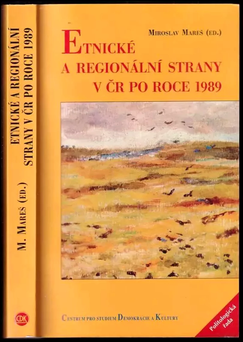 Levně Etnické a regionální strany v ČR po roce 1989 (, 2003)