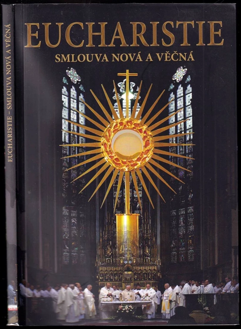 Levně Eucharistie, smlouva nová a věčná (, 2017)