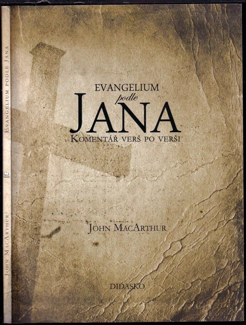 Levně Evangelium podle Jana (John MacArthur, 2012)