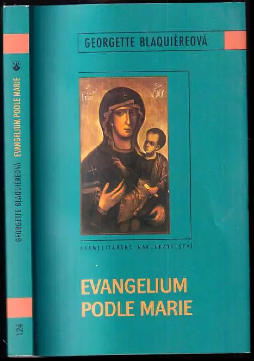 Evangelium podle Marie (Georgette Blaquièr, 2011)
