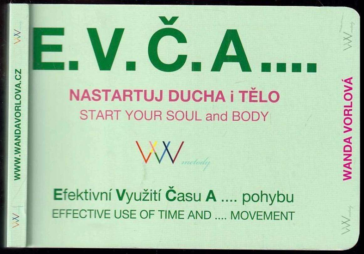 E.V.Č.A (Wanda Vorlová, 2018)