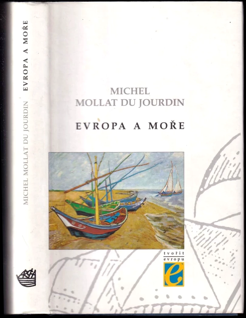 Levně Evropa a moře (Michel Mollat du Jourdain, 1994)