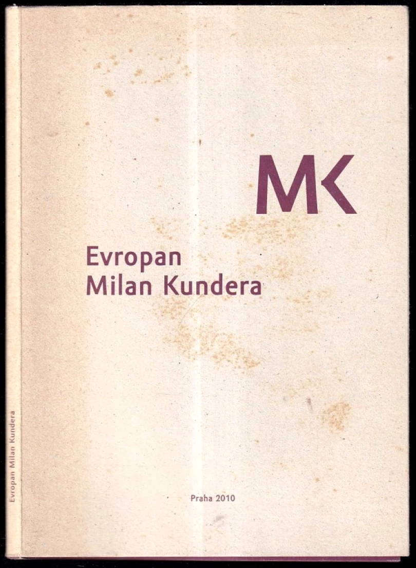 Evropan Milan Kundera (Milan Kundera, 2010)
