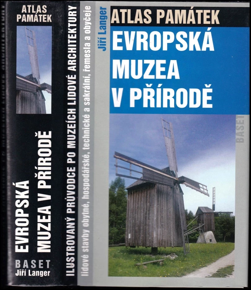 Evropská muzea v přírodě (Jiří Langer, 2005)
