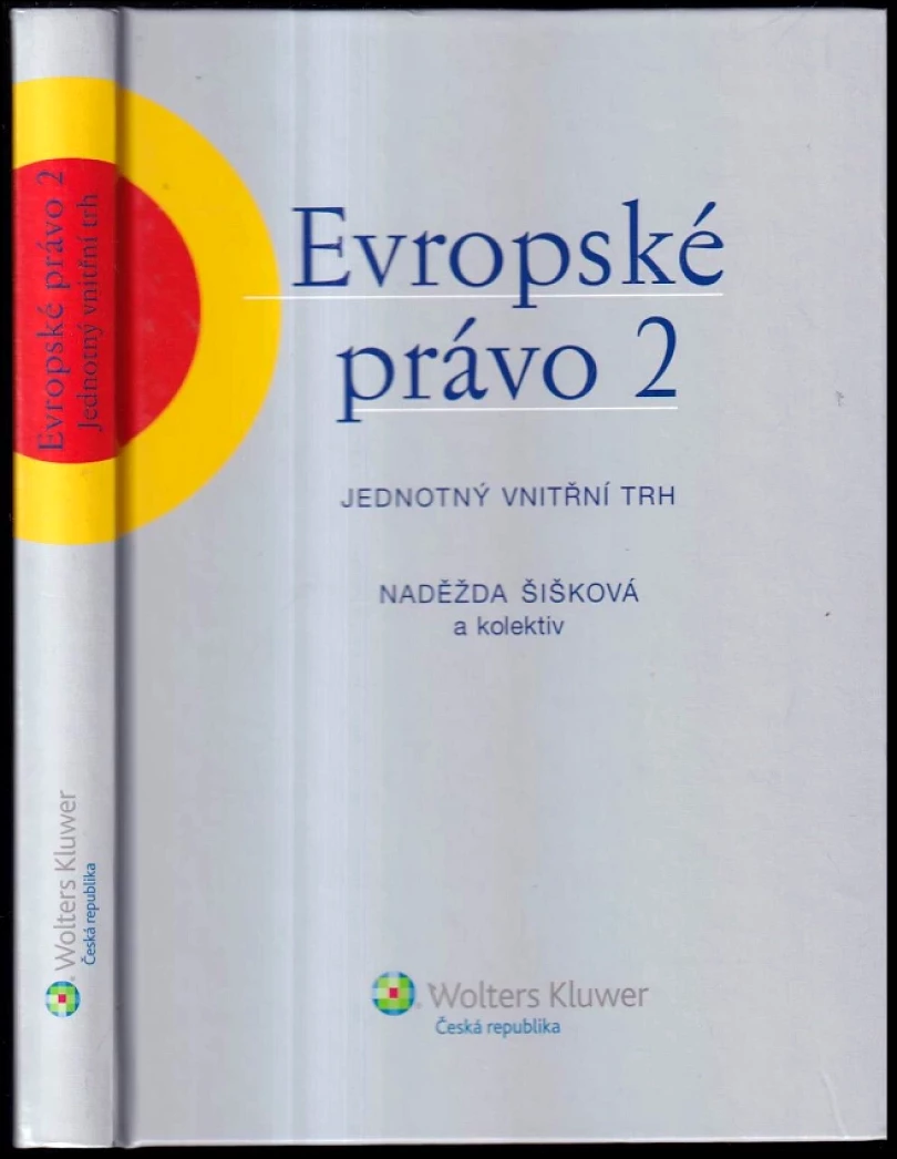Evropské právo (Naděžda Šišková, 2012)