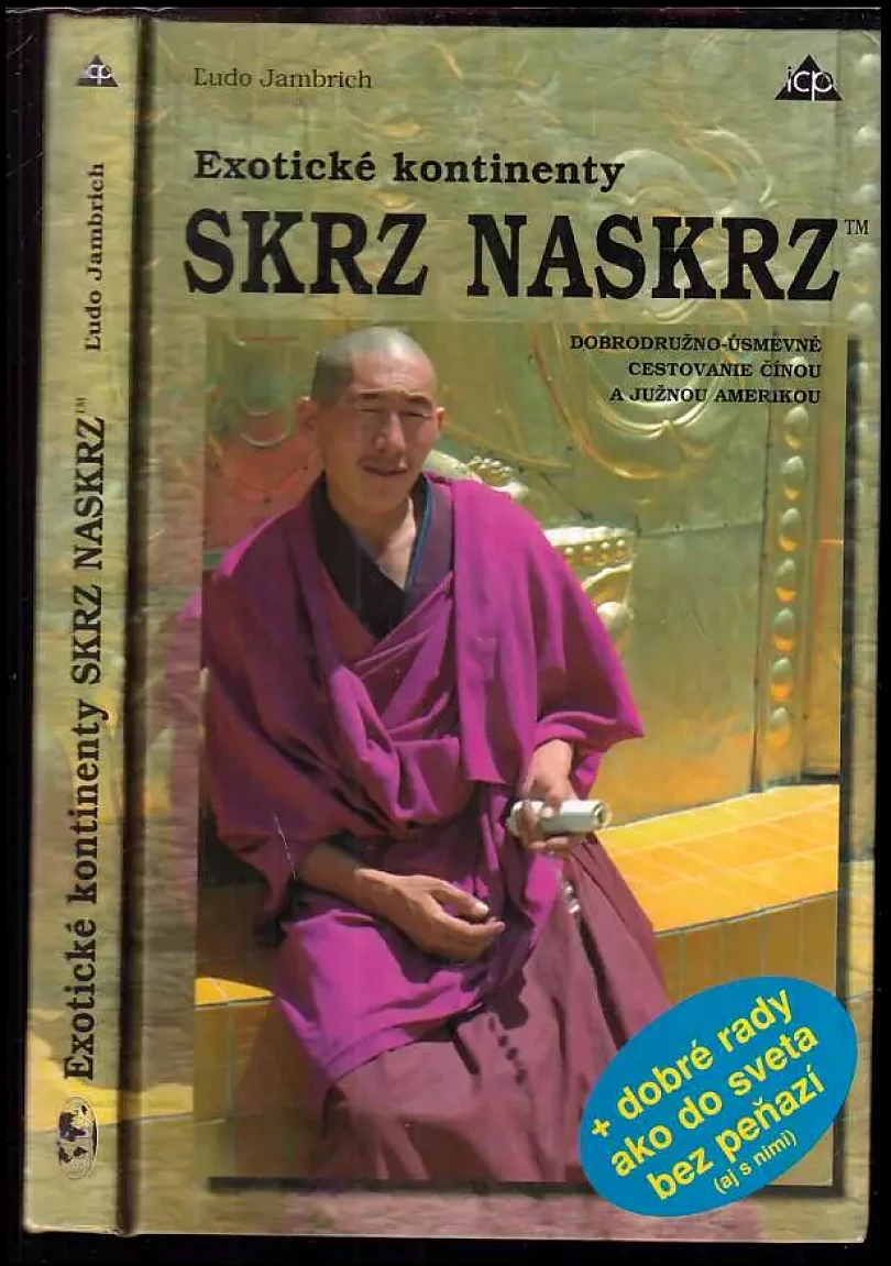 Exotické kontinenty - Skrz naskrz (Ľudo Jambrich, 1997)