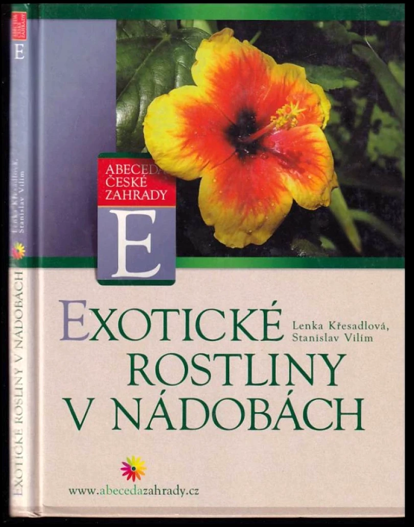 Exotické rostliny v nádobách (Lenka Křesadlová, 2004)