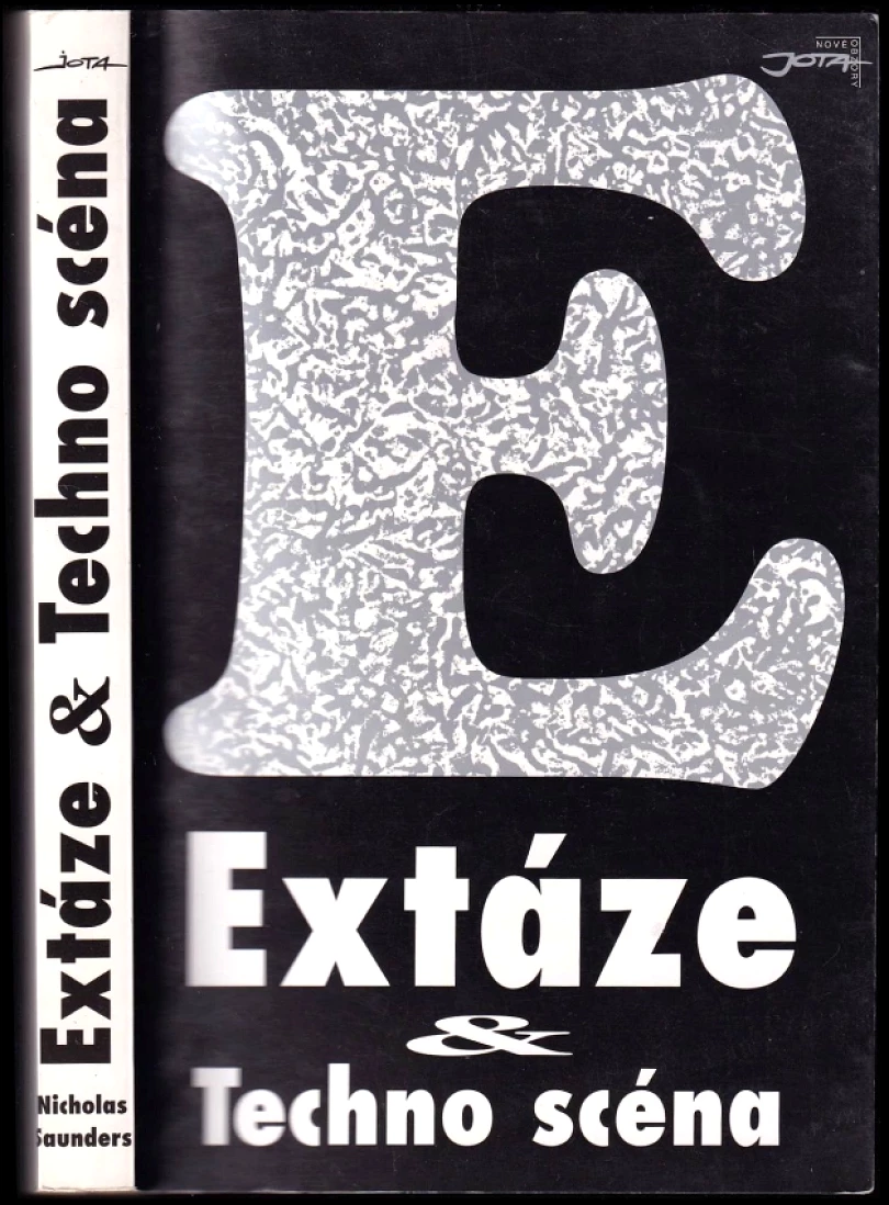 Levně Extáze & Techno scéna (Nicholas Saunders, 1996)