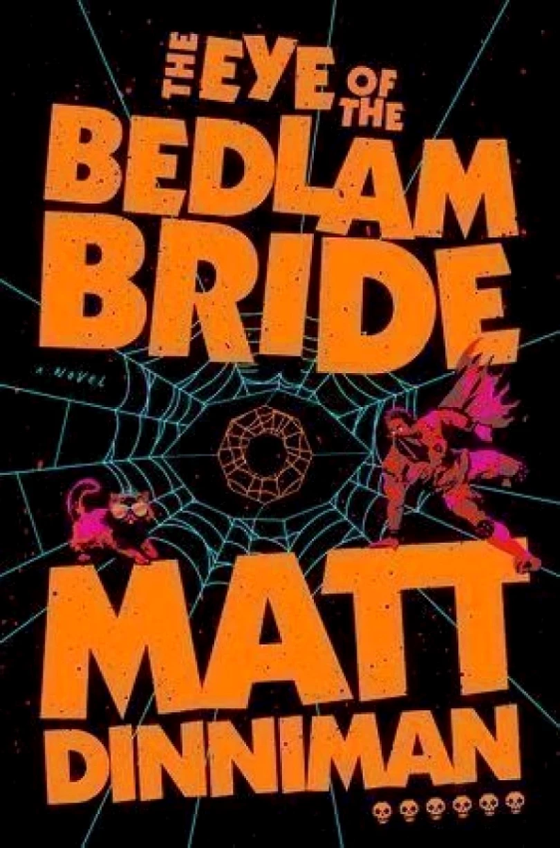 Levně Eye of the Bedlam Bride (Matt Dinniman, 2025)