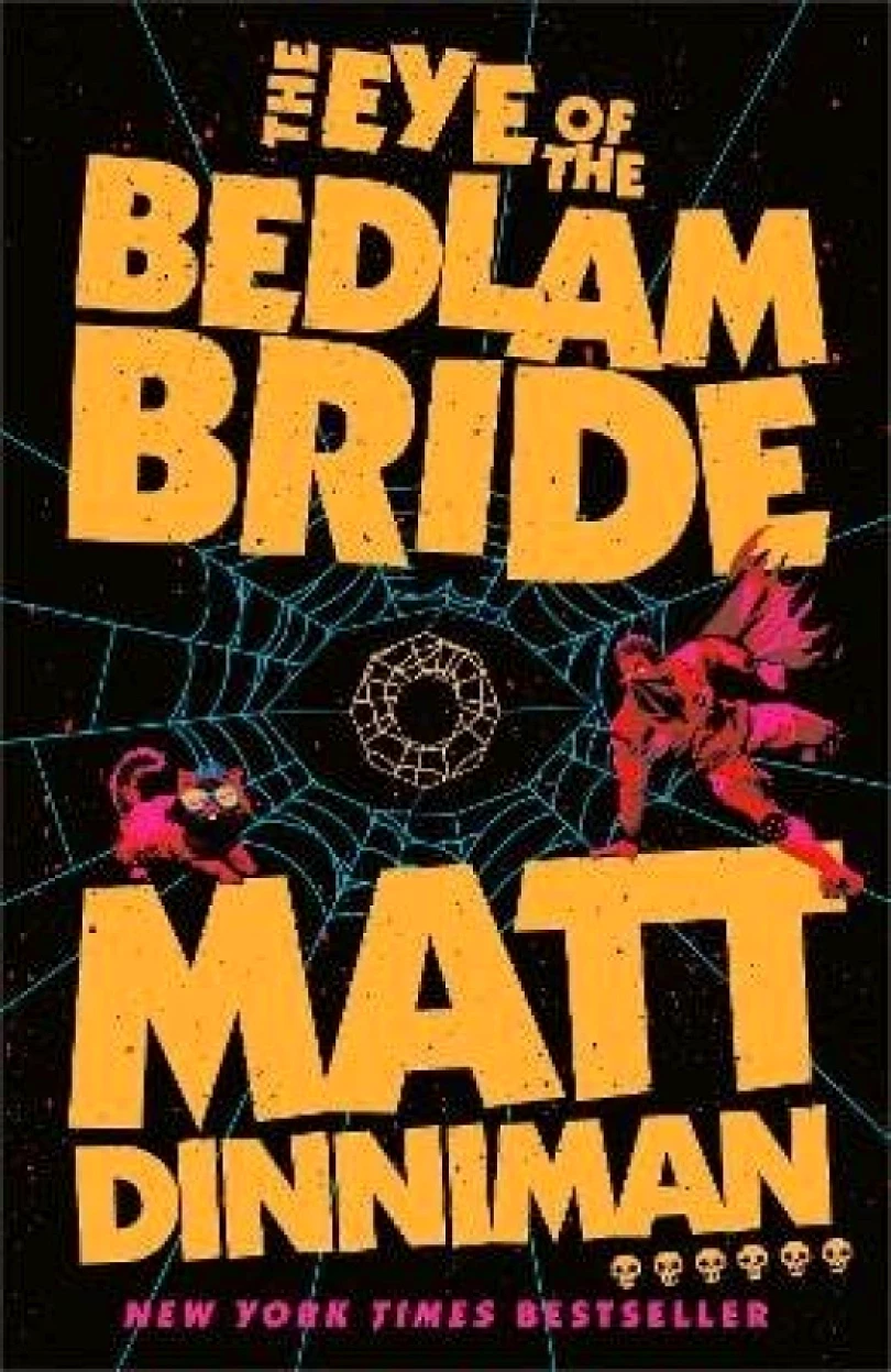 Levně Eye of the Bedlam Bride (Matt Dinniman, 2026)